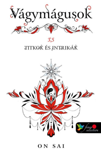 On Sai - V�gym�gusok 3,5 - Titkok �s intrik�k