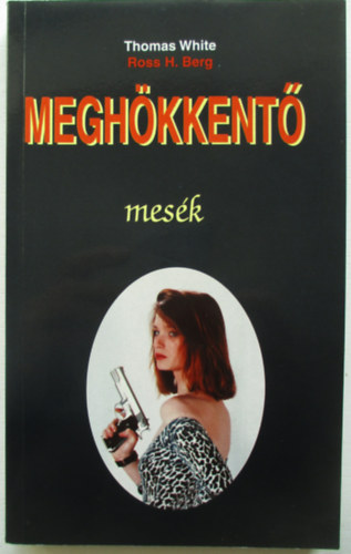 Thomas-Berg, Ross H. White - Meghkkent mesk