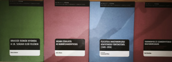 Borsa Gedeon, Helle Mária, Sonnevend Péter Voit Krisztina (Szerk.) - 4db mű a Nemzeti Téka sorozatból - Brassói román nyomda a 18. század első felében, Vásári cédulától az agrárszakkönyvekig, Fejezetek a magyarországi könyvtárügy történetéből (1945-1956), Tudományos és szakkönyvtárak Magyaro