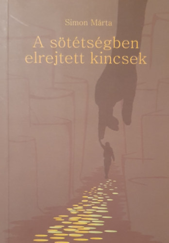 Simon M�rta - A s�t�ts�gben elrejtett kincsek