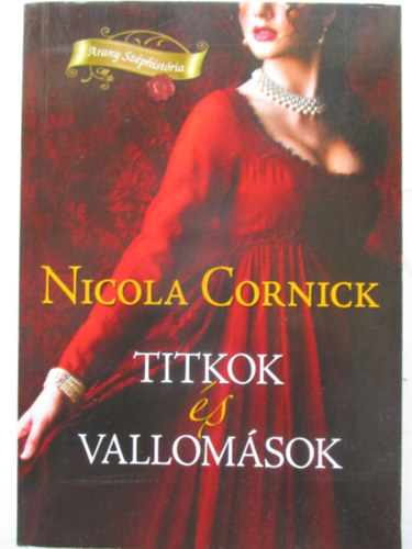 Nicola Cornick - Titkok s vallomsok