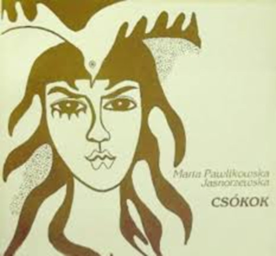 Maria Pawlikowska-Jasnorzewska - Cs�kok