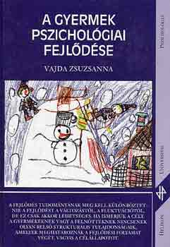 Vajda Zsuzsanna - A gyermek pszichol�giai fejl�d�se