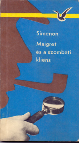 Georges Simenon - Maigret s a szombati kliens