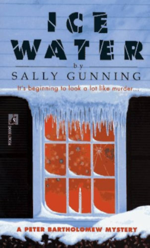 Sally Gunning - Peter Bartholomew Mysteries #3 - Ice Water