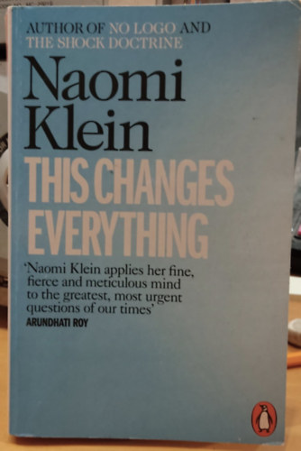 Naomi Klein - This Changes Everything