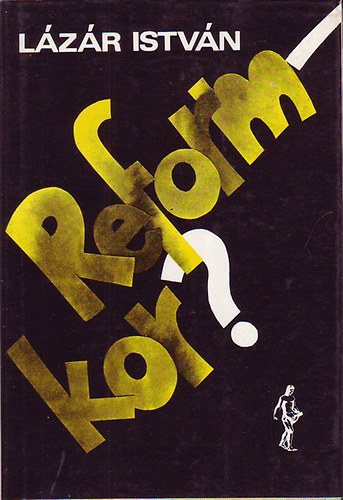 Lzr Istvn - Reform-kor?