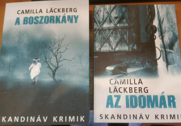 Camilla Läckberg - 2 db Camille Läckberg: A boszorkány + Az idomár