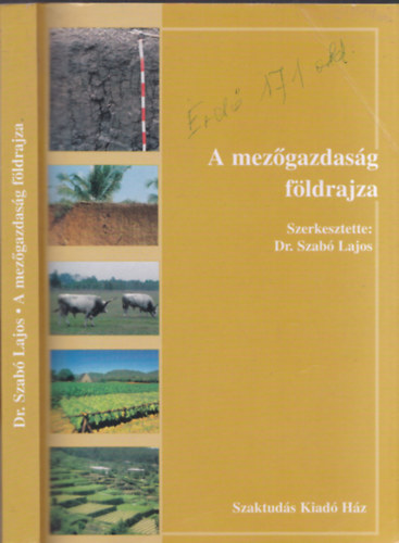 Szab Lajos Dr. - A mezgazdasg fldrajza