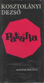 Kosztolányi Dezső - Patália