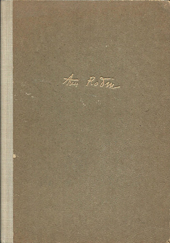 Auguste Rodin - Die Kunst. Gespr�che des Meisters gesammelt von Paul Gsell