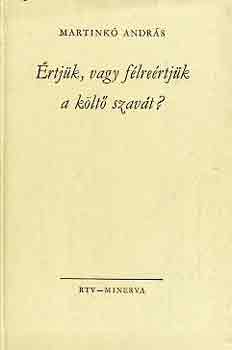 Martink� Andr�s - �rtj�k, vagy f�lre�rtj�k a k�lt� szav�t?