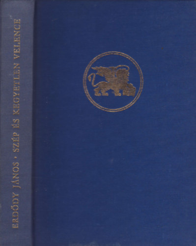 Erddy Jnos - Szp s kegyetlen Velence