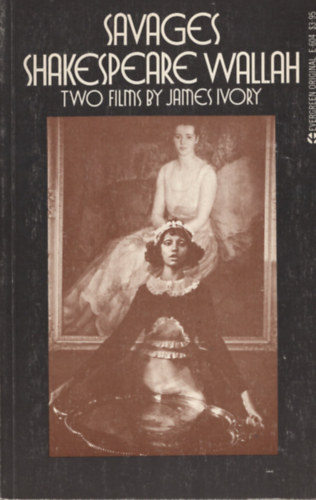 James Ivory - Two Films by James Ivory: Savages, Shakespeare Wallah