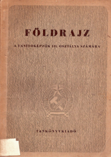 Pcsi Mrton, Szab Lszl Markos Gyrgy - Fldrajz a tantkpzk III. osztlya szmra