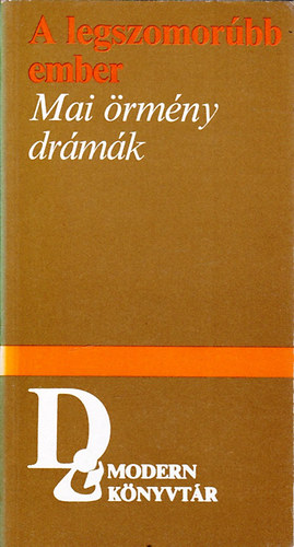 Eurpa Knyvkiad - A legszomorbb ember (mai rmny drmk)