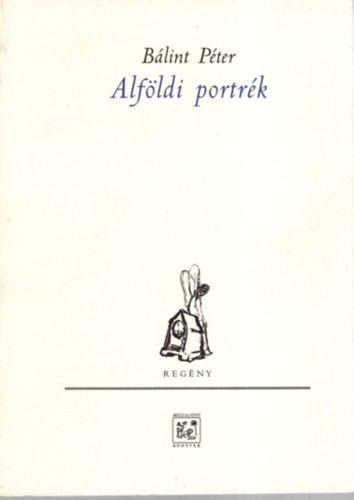 Blint Pter - Alfldi portrk