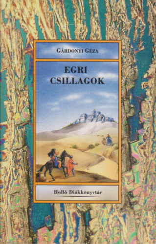 Gárdonyi Géza - Egri csillagok