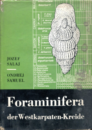 Ondrej Samuel Jozef Salaj - Foraminifera der Westkarpaten-Kreide