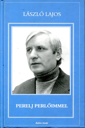 Lszl Lajos - Perelj perlimmel