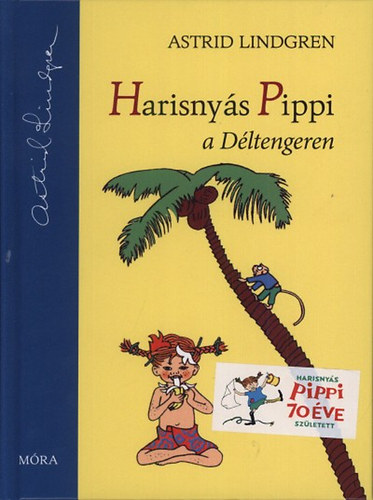 Astrid Lindgren - Harisnys Pippi a Dltengeren