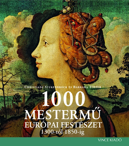 Barbara Tpper; Christiane Stukenbrock - 1000 Mesterm - Eurpai festszet
