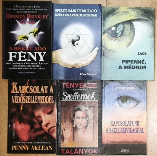 Dannion Brinkley - Pósa Ferenc, Sage, Penny McLean, Kathryn Ridall Paul Perry - 6db szellemekkel, kísértetekkel, velük való kommunikációval kapcsolatos könyv - A békét adó fény, Spirituális útmutató szellemi vándoroknak, Pierné, a médium, Kapcsolat a védőszellemeddel, Szellemek-Tények vagy talányok, Kapcsola