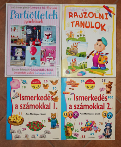 4 foglalkoztató füzet gyerekeknek: Rajzolni tanulok, Ismerkedés a számokkal I-II., Partiötletek gyerekeknek