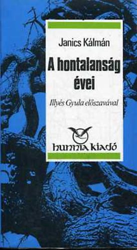 Janics Klmn - A hontalansg vei