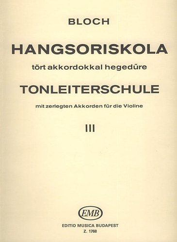 Bloch Jzsef - Hangsoriskola trt akkordokkal hegedre III.