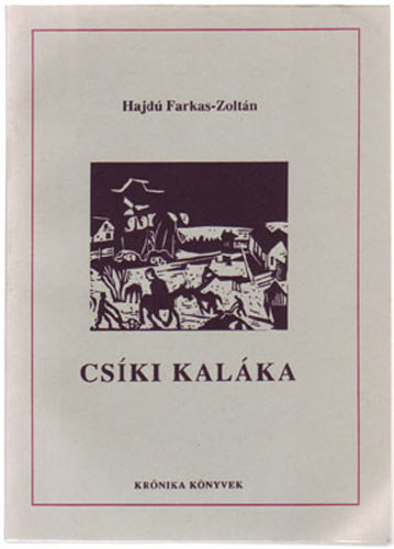 Hajd� Farkas-Zolt�n - Cs�ki kal�ka
