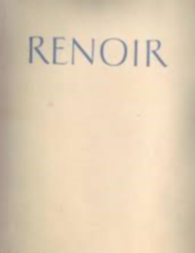 Renoir - Acht farbige Wiedergaben. Mit einer Einf�hrung von Germain Bazin
