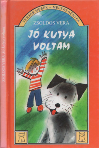 Zsoldos Vera - J� kutya voltam