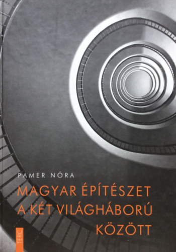 Pamer Nra - Magyar ptszet a kt vilghbor kztt