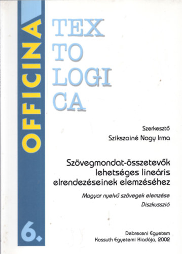 Szvegmondat-sszetevk lehetsges lineris elrendezseinek elemzshez