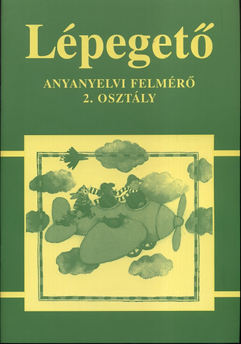 Bocsk Veronika; Lnrd Andrs - Lpeget - Anyanyelvi felmr 2. osztly