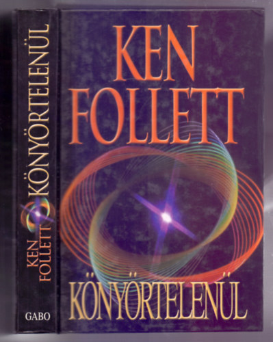 Ken Follett - K�ny�rtelen�l (Triple)