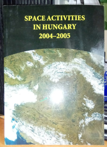 Space Activities in Hungary 2004-2005