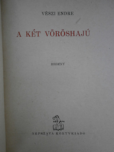 V�szi Endre - A k�t v�r�shaj�