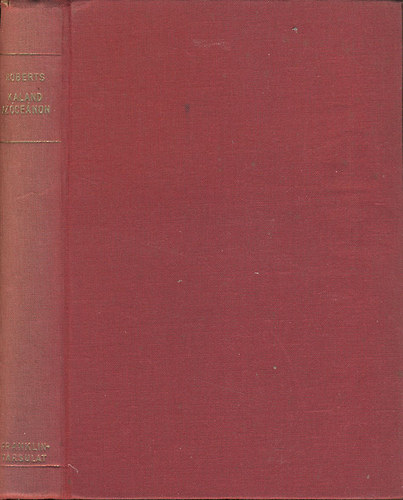 A. W. Roberts - Kaland az óceánon (Világjárók - Utazások és kalandok)