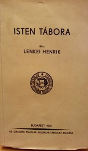 Lenkei Henrik - Isten tábora