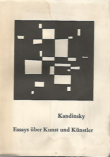 Kandinsky - Essays ber Kunst und Knstler