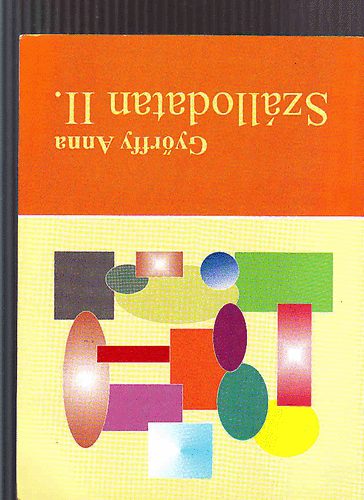 Gy�rffy Anna - Sz�llodatan II.