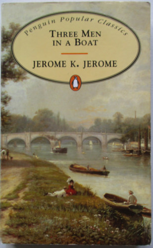 Jerome K. Jerome - Three men in a boat