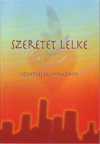 Szeretet lelke (Szentl�lek-imak�nyv)