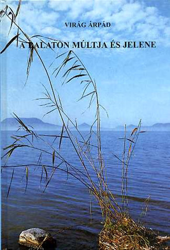 Virg rpd - A Balaton mltja s jelene