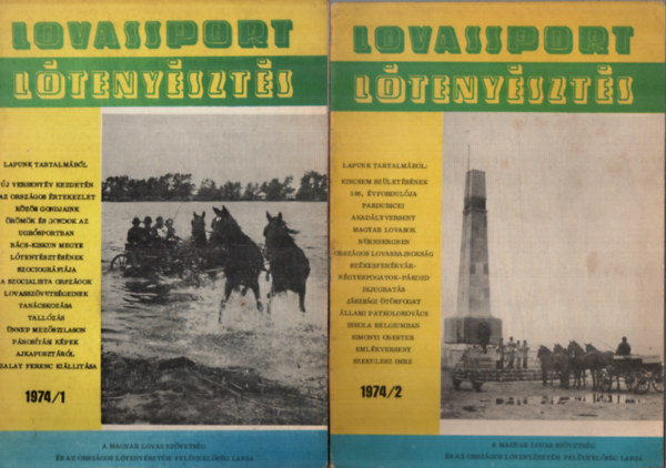 T�bb szerz� - Lovassport �s L�teny�szt�s XIX. �vf. 1974. 1-6. sz�m (teljes)