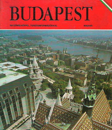 Budapest - 150 sznes kppel, turistainformcikkal