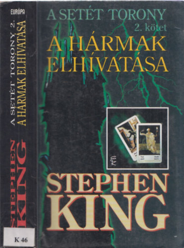 Stephen King - A hrmak elhvatsa