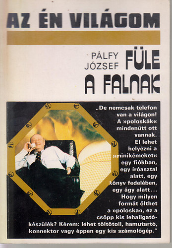 P�lfy J�zsef - F�le a falnak (az �n vil�gom)